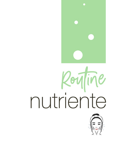 Beauty Routine NUTRIENTE