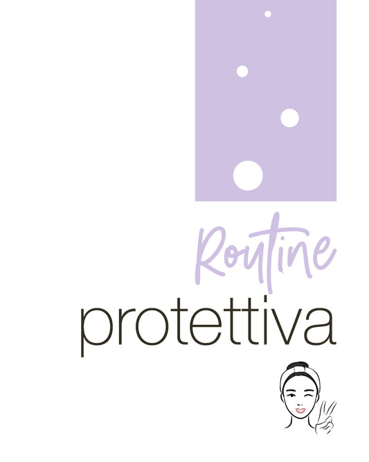 Routine - Protettiva